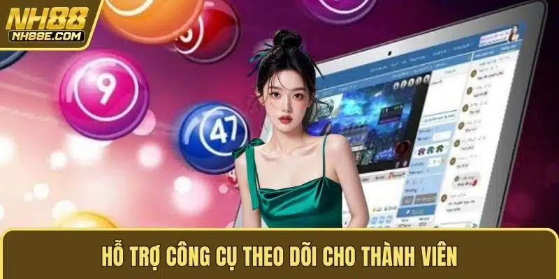 Hỗ trợ công cụ theo dõi cho thành viên