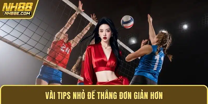 Vài tips nhỏ để thắng đơn giản hơn