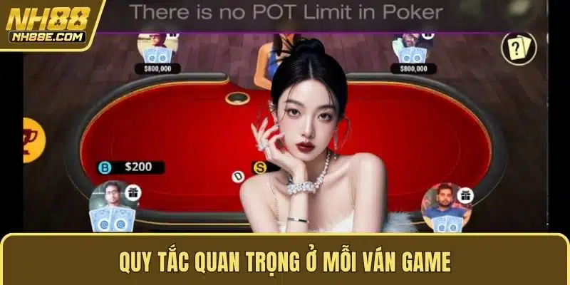 Quy tắc quan trọng ở mỗi ván game